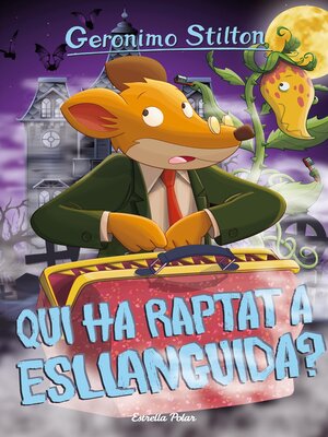 cover image of Qui ha raptat Esllanguida?